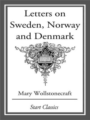 cover image of Letters on Sweden, Norway and Denmark